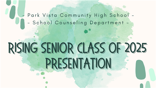 Rising Senior Class of 2025 Presentation